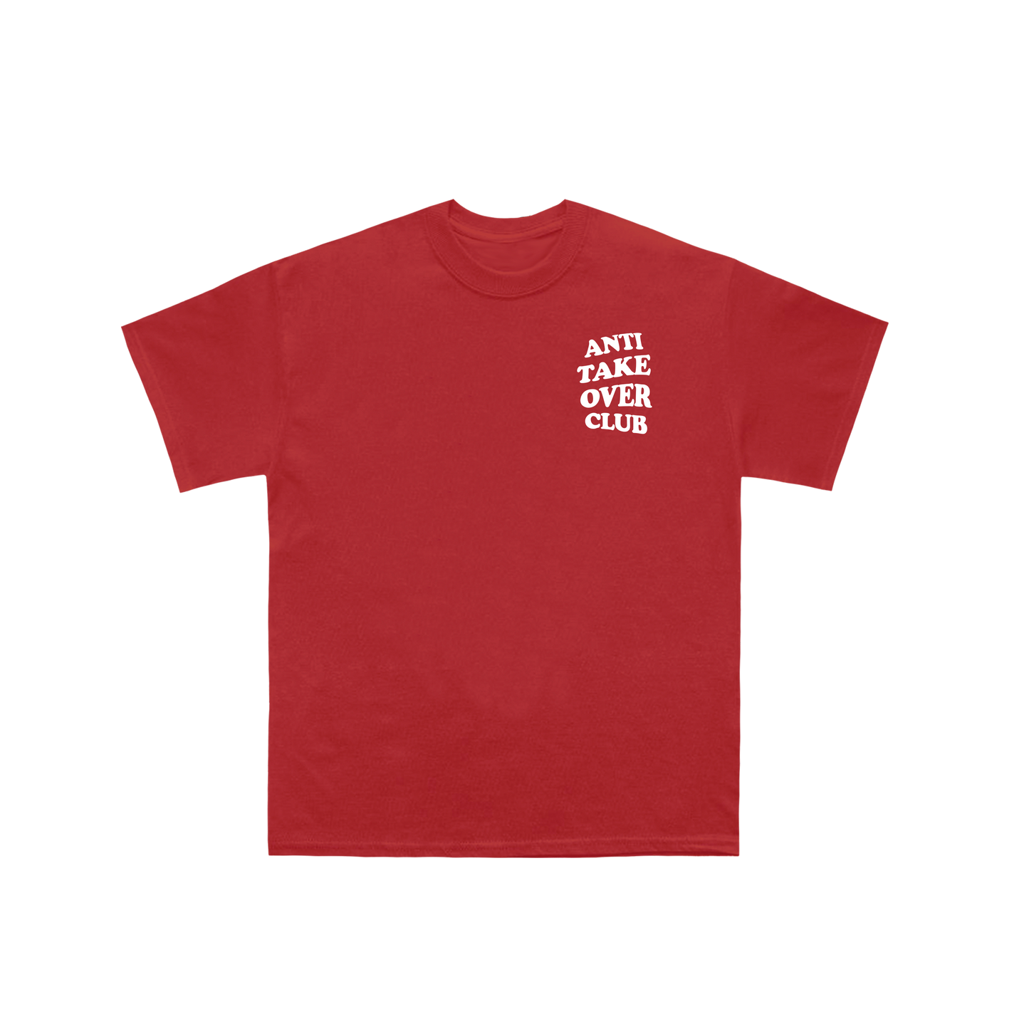 Anti Take Over Club Shirt